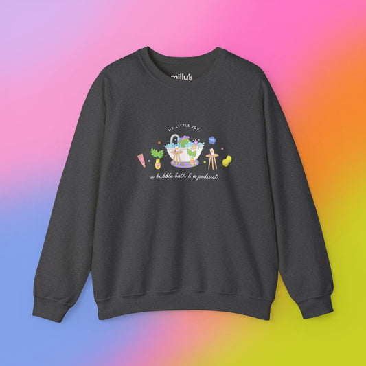 A Bubble Bath & a Podcast Crewneck Sweatshirt