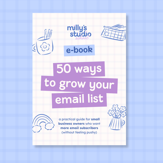 ‘50 Creative Email List Growth Ideas’ E-Book – A Guide to Getting More Email Subscribers for Your Small Business